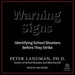 Warning Signs, PhD Langman
