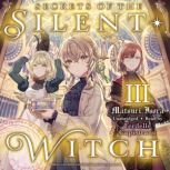 Secrets of the Silent Witch, Vol. 3, Matsuri Isora