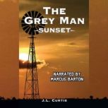 The Grey Man Sunset, JL Curtis