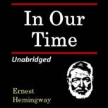 In Our Time, Ernest Hemingway