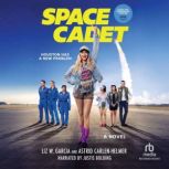 Space Cadet, Liz W. Garcia