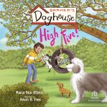 Barkers Doghouse High Five!, Maria Bea Alfano