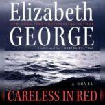 Careless in Red, Elizabeth George