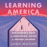 Learning America, Luma Mufleh