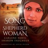 Song of the Shepherd Woman, Carlene Havel