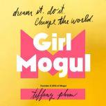 Girl Mogul Dream It. Do it. Change the World, Tiffany Pham