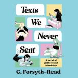Texts We Never Sent, G. ForsythRead