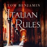 Italian Rules, Tom Benjamin