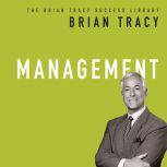 Management The Brian Tracy Success Library, Brian Tracy