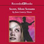 Secret, Silent Screams, Joan Lowery Nixon
