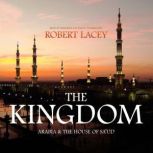 The Kingdom, Robert Lacey
