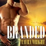 Branded, Laura Wright