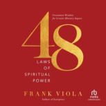 48 Laws of Spiritual Power, Frank Viola