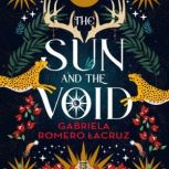 The Sun and the Void, Gabriela Romero Lacruz
