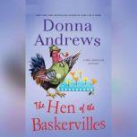 The Hen of the Baskervilles A Meg Langslow Mystery, Donna Andrews