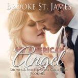 My American Angel, Brooke St. James