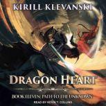 Dragon Heart Book 11: Path to the Unknown, Kirill Klevanski