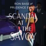 Scandal at the Savoy, Ron Base