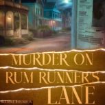 The Secret on Rum Runner's Lane A Book Magic Mini Mystery, Melissa Bourbon