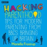 Hacking Parenthood, Mariella Frostrup