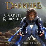 Darkfire, Garrett Robinson