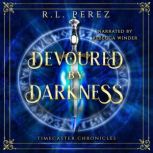 Devoured by Darkness, R.L. Perez