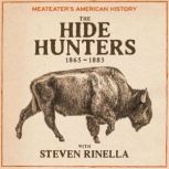 MeatEaters American History The Hid..., Steven Rinella