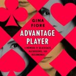Advantage Player, Gina Fiore