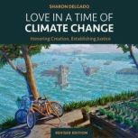 Love in a Time of Climate Change, Sharon Delgado
