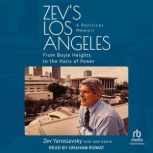 Zevs Los Angeles, Zev Yaroslavsky