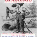 The Adventures of Huckleberry Finn - with Lectures for Use as a Study Guide, Mark Twain