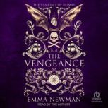 The Vengeance, Emma Newman