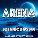 Arena, Fredric Brown