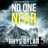 No One Near, Rhys Dylan