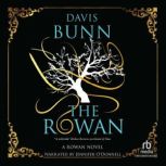The Rowan, Davis Bunn