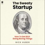 The Sweaty Startup, Nick Huber