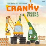 Cranky Makes a Friend, Phuc Tran