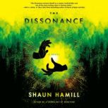 The Dissonance, Shaun Hamill