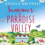 Summer in Paradise Valley, Angela Britnell