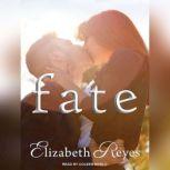 Fate, Elizabeth Reyes