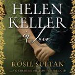 Helen Keller in Love, Rosie Sultan