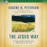 Jesus Way, Eugene Peterson