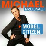 Michael McDonald Model. Citizen, Michael McDonald