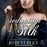 Seduction in Silk, Jo Beverley