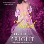 Lady Gone Wicked, Elizabeth Bright