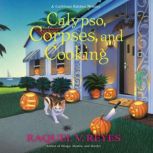 Calypso, Corpses, and Cooking, Raquel V. Reyes
