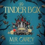 The Tinder Box, M. R. Carey
