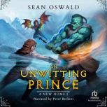 An Unwitting Prince, Sean Oswald