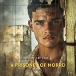 A Prisoner of Morro, Upton Sinclair