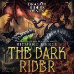 The Dark Rider, Richard Fierce